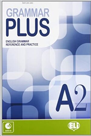 Grammar Plus: Grammar Plus A2 + Audio CD