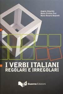 I verbi italiani: regolari e irregolari