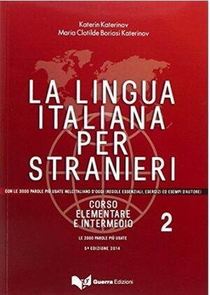La lingua Italiana per Stranieri vol.2