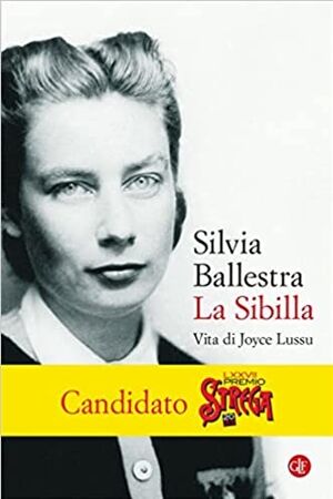 La Sibilla. Vita di Joyce Lussu