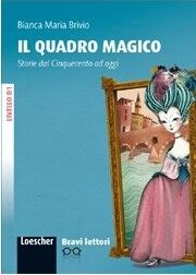 Bravi Lettori - Il quadro magico + CD-Audio