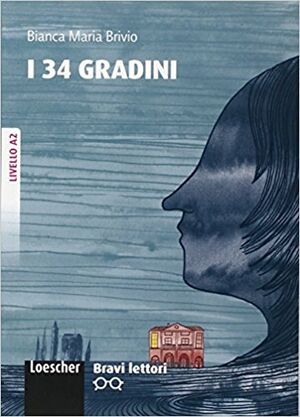 Bravi Lettori - I trentaquattro gradini