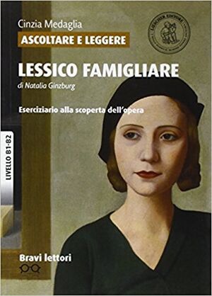 Ascoltare e Leggere: Lessico Famigliare (Ginzburg)