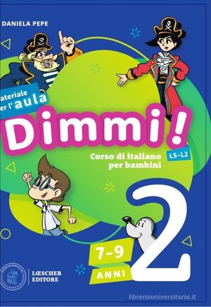 Dimmi! 2 (Guida digitale + Pack Schede + Poster per l'insegnante)