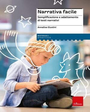 Narrativa facile. Semplificazione e adattamento di testi narrativi
