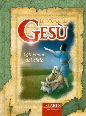 La storia di Gesù (8-12 años)