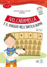 Ivo, Caramella e il viaggio nell'antica Roma