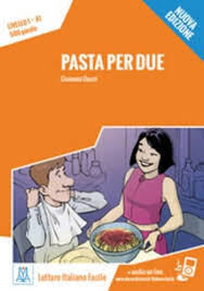 Pasta per due+Audio Online - Livello A1