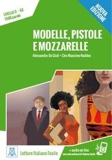 Modelle,Pistole e Mozzarelle+MP3 - Livello A2
