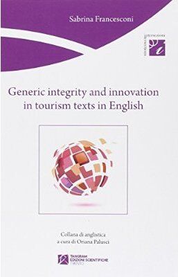 Generic integrity and innovation in tourism texts in english
