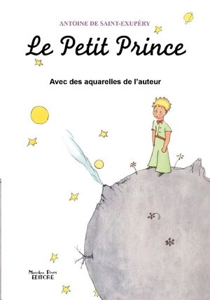 Le Petit Prince avec des aquarelles de l'auteur