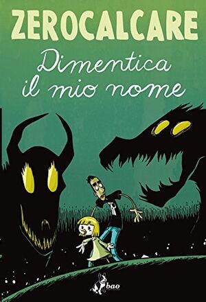 Dimentica il mio nome