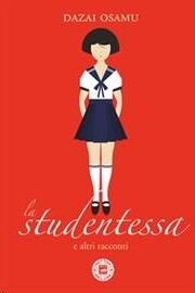 La studentessa e altri racconti