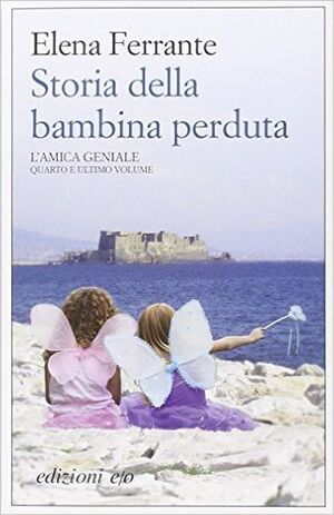 (04) Storia della bambina perduta: maturita-vecchiaia