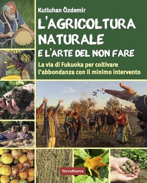 L'agricoltura naturale e l'arte del non fare