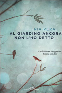 Al giardino ancora non l'ho detto