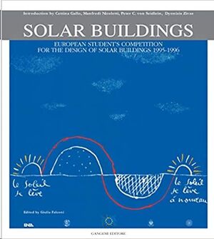 Solar buildings. European students' competition for the design of solar buildings