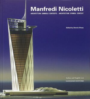 Manfredi Nicoletti. Architetture - Architectures