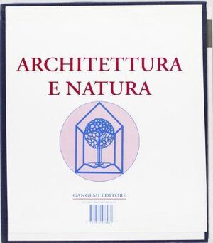 Architettura e natura (2 vols)