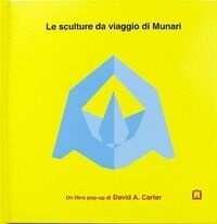 Le sculture da viaggio di Munari