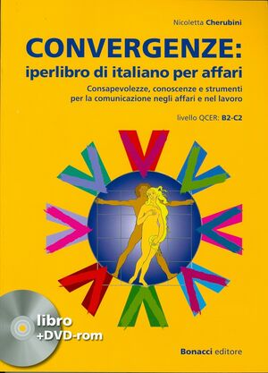 Convergenze: iperlibro di italiano per affari+DVD