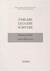 Parlare, leggere, scrivere (proposte dialogo)