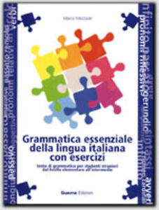 Grammatica essenziale della lingua italiana con esercizi