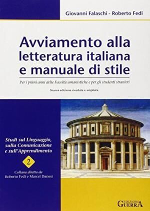 Avviamento alla letteratura italiana e manuale di stile