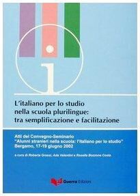 L'Italiano per lo Studio Nella Scuola Plurilingue:
