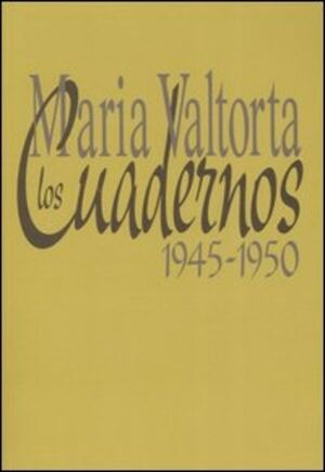 Los cuadernos 1945-1950