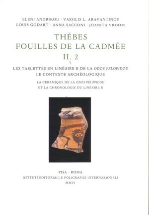 Les tablettes en linéaire B de la Odos Pelopidou