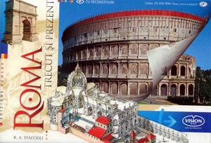 Roma trecut si prezent + DVD-ROM