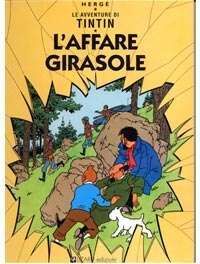 Tintin 17 / Affare Girasole (italiano)