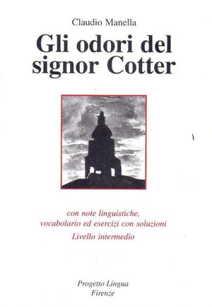 Gli odori del Signore Cotter - Livello intermedio