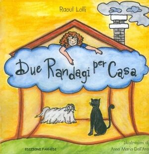 Due randagi per casa (7-11 años)