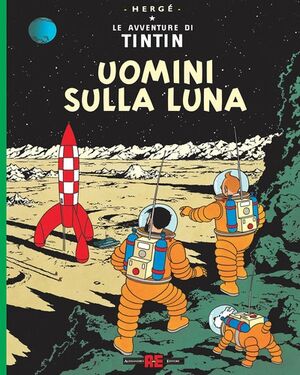 Tintin 16/ Uomini sulla luna (italiano)