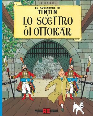Tintin 07/ Lo scettro di Ottokar (italiano)
