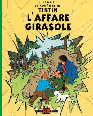 Tintin 17/ L'affare girasole (italiano)