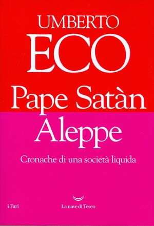 Pape Satàn Aleppe:Cronache di una societa liquida