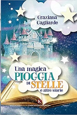 Una magica pioggia di stelle e altre storie