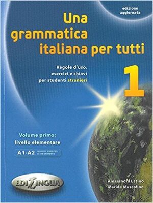 Una grammatica ital per tutti 1 - A1-A2