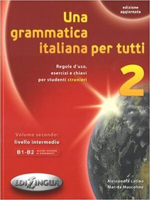 Una grammatica ital per tutti 2 - B1-B2