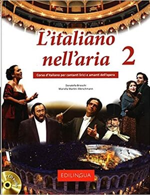 L'ITALIANO NELL'ARIA 2: Libro + CD audio 2: Vol. 2