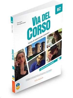 Via del Corso B2  Libro dello studente de esercizi + 2CD + DVD