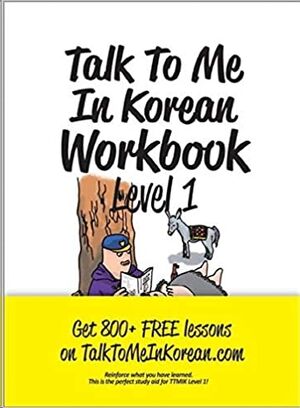 Talk To Me In Korean Level 1 - Workbook