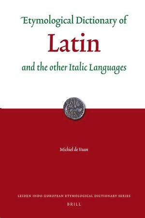 Etymological Dictionary of Latin and the other Italic Languages