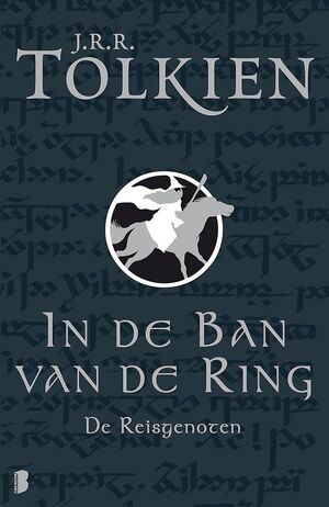 In de Ban van de Ring (1) - De Reisgenoten