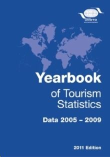 Yearbook of Tourism Statistics : 63rd Ed. (2005-2009) 2011