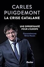 La Crise Catalane: Une opportunite pour l'Europe