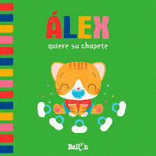 Alex quiere su chupete